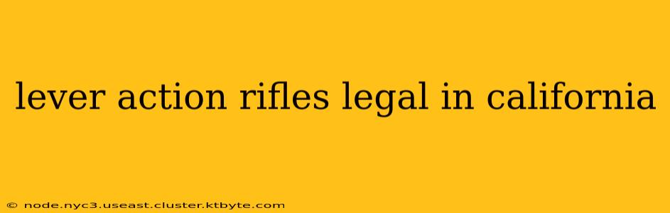 lever action rifles legal in california