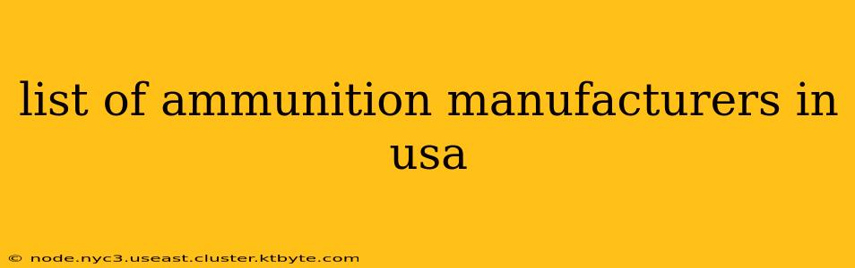 list of ammunition manufacturers in usa