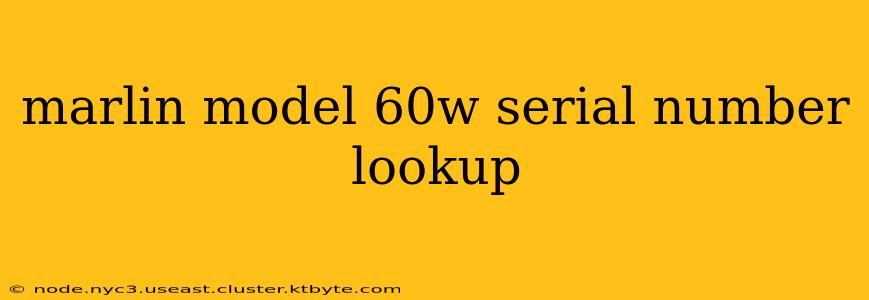 marlin model 60w serial number lookup