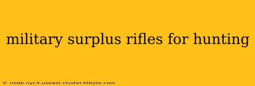 military surplus rifles for hunting