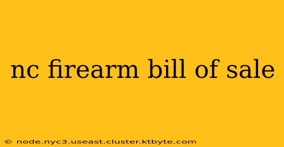 nc firearm bill of sale