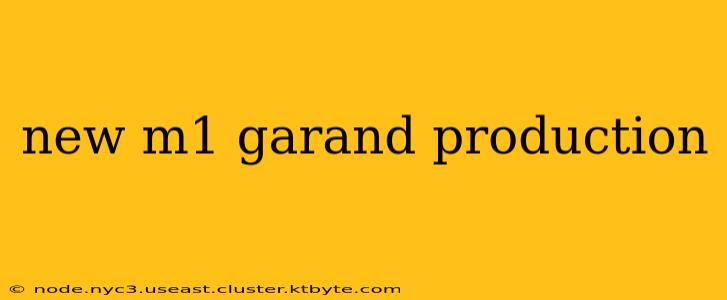 new m1 garand production