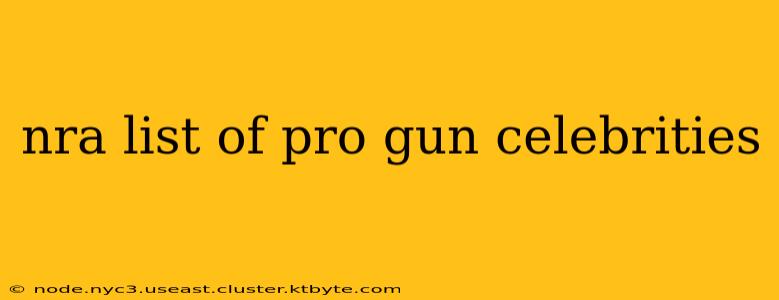 nra list of pro gun celebrities