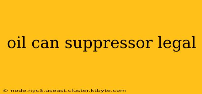 oil can suppressor legal