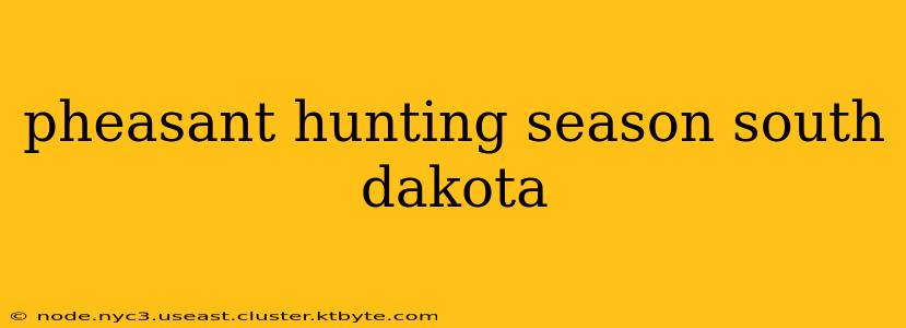 pheasant hunting season south dakota