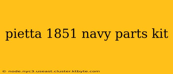 pietta 1851 navy parts kit