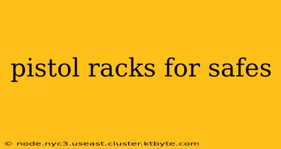 pistol racks for safes