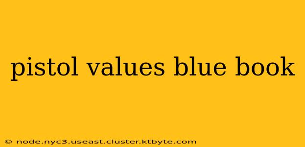 pistol values blue book