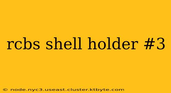 rcbs shell holder #3