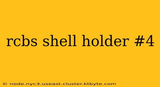 rcbs shell holder #4