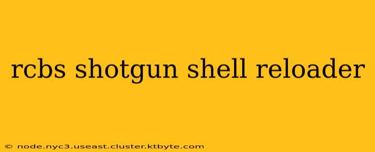 rcbs shotgun shell reloader