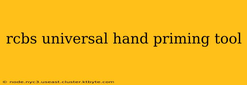 rcbs universal hand priming tool