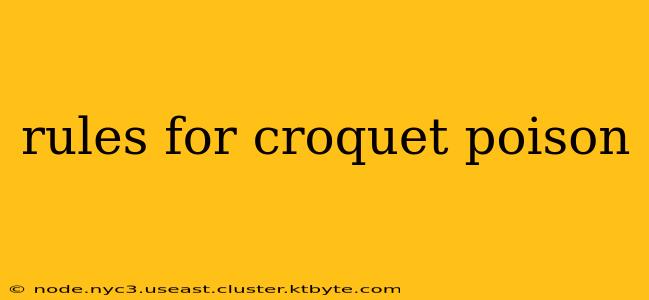 rules for croquet poison