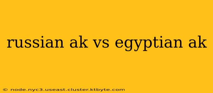 russian ak vs egyptian ak