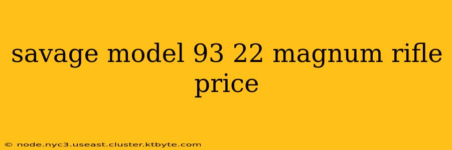 savage model 93 22 magnum rifle price