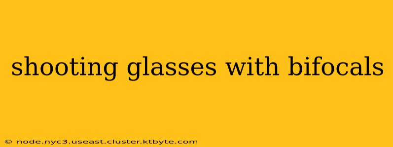 shooting glasses with bifocals