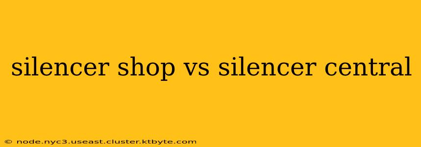 silencer shop vs silencer central