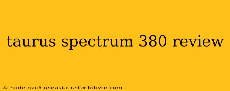 taurus spectrum 380 review