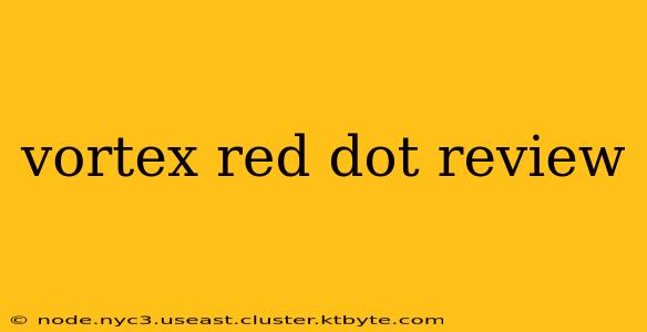 vortex red dot review