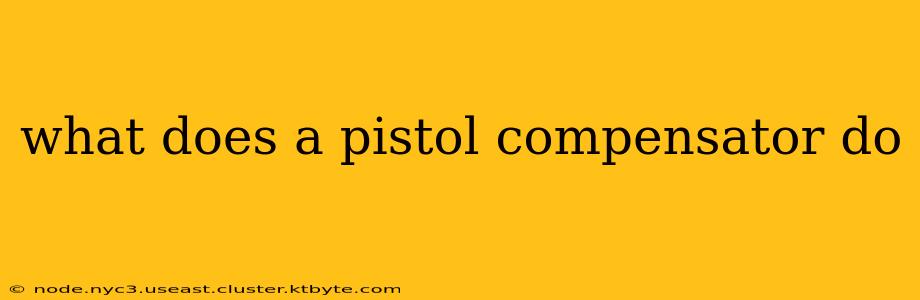 what does a pistol compensator do