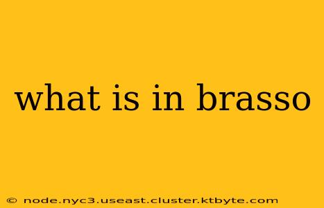 what is in brasso