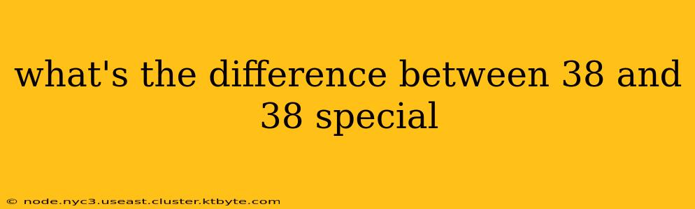 what's the difference between 38 and 38 special